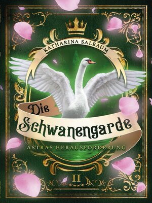 cover image of Die Schwanengarde--Astras Herausforderung